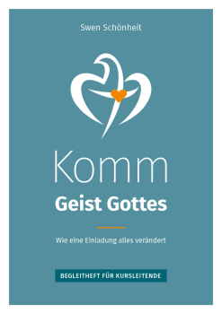 „Komm, Geist Gottes!" – Begleitheft für Kursleitende